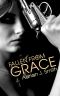 [Spirit of Grace 02] • Fallen from Grace